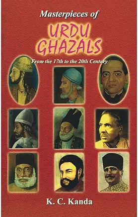 Masterpieces Of Urdu Ghazals From The 17Th. To 20Th. Century Pb. Paperback – January 1, 2020
by K C KANDA (Author)