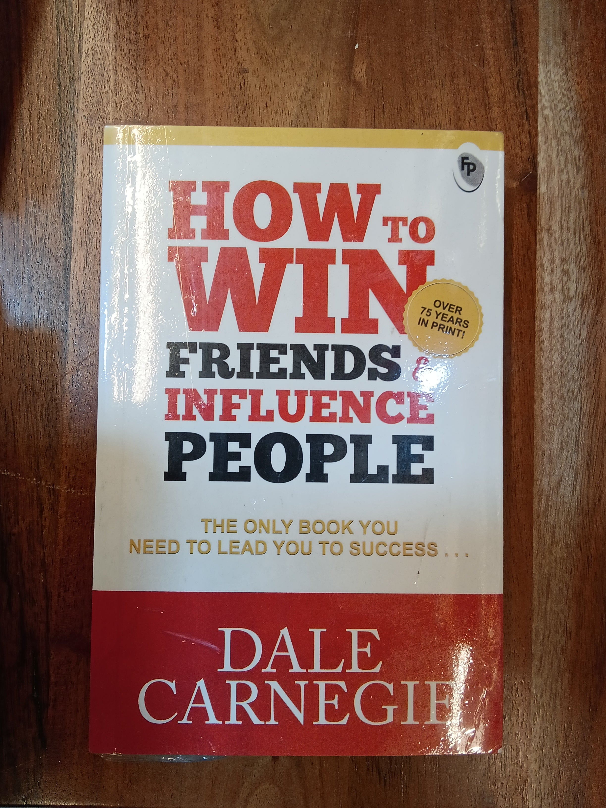 How to Win Friends and Influence People