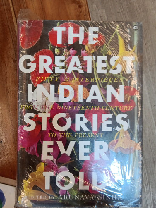 The Greatest Indian Stories Ever Told
Book by Arunava Sinha
