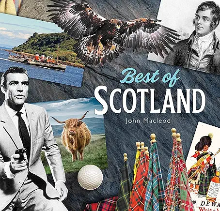 Best of Scotland: A Caledonian Miscellany