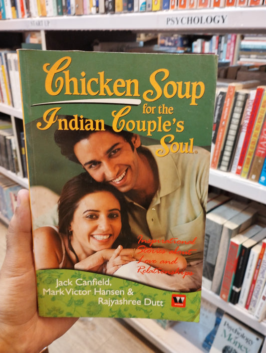 Chicken Soup For The Indian Couples Soul