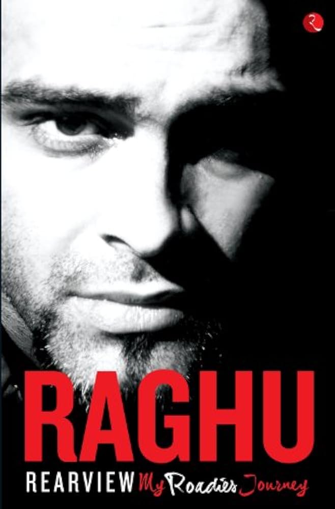 RAGHU (Rearview My Roadies Journey)