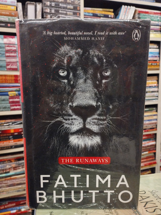The Runaways: A Novel [Hardcover] FATIMA BHUTTO