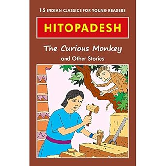 Hitopadesh The Curious Monkey and Other Stories Paperback