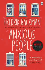 Anxious people by Fredrick backman