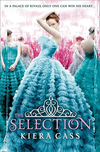 THE SELECTION [KIERA CASS]