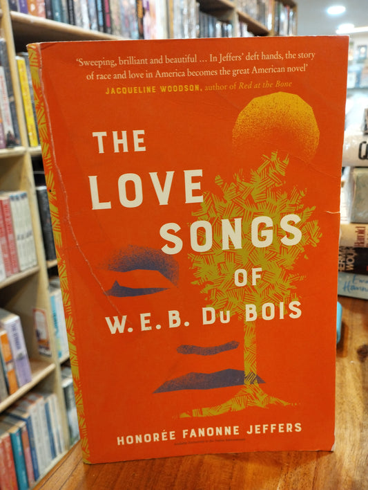 The Love Songs of W.E.B. Du Bois (preloved)