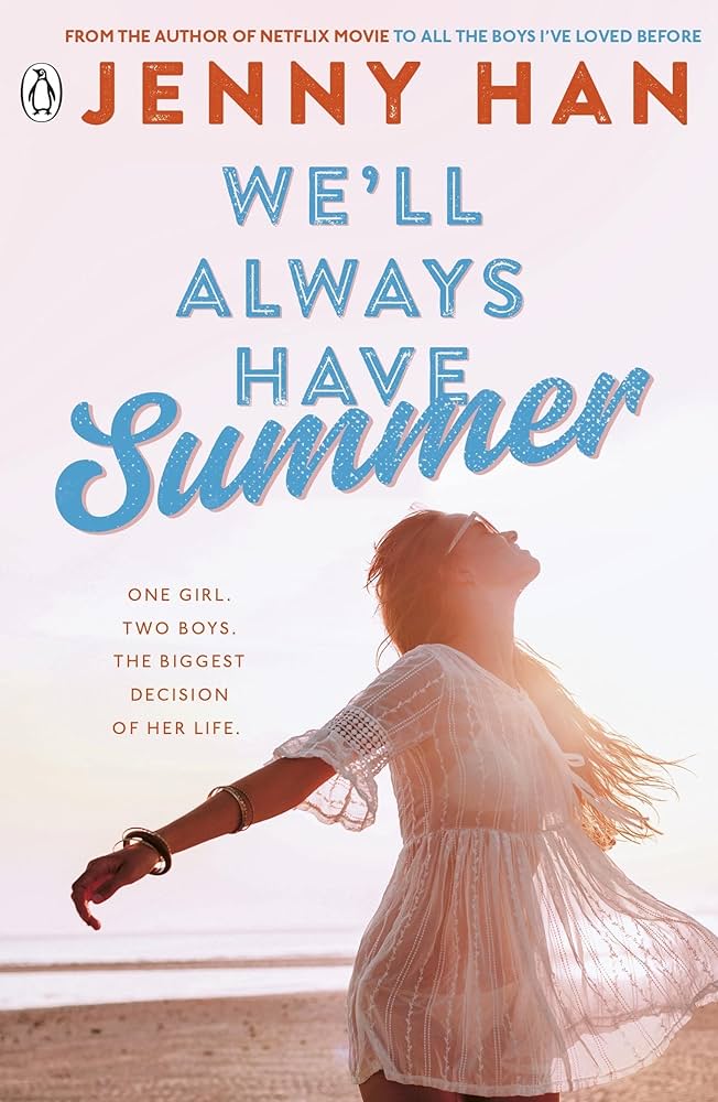 WE'LL ALWAYS HAVE SUMMER [JENNY HAN]