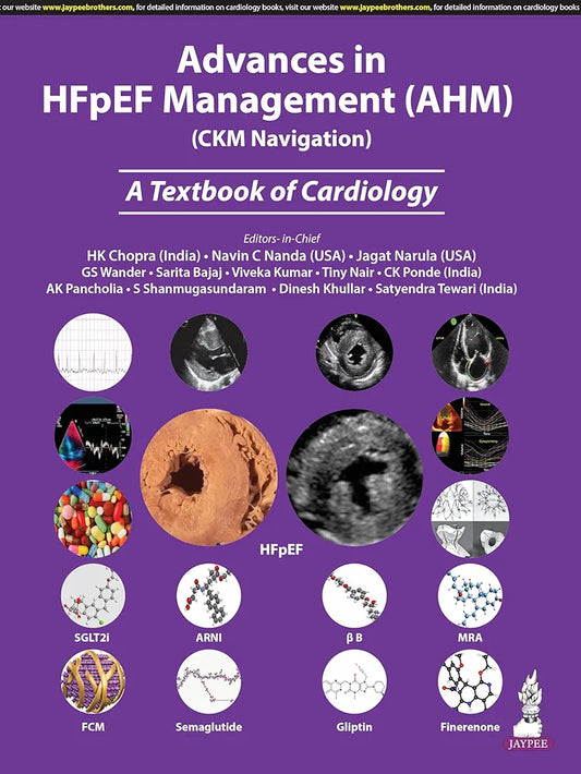 ADVANCES IN HFPEF MANAGEMENT (AHM) (CKM NAVIGATION) A TEXTBOOK OF CARDIOLOGY by Chopra,Nanda