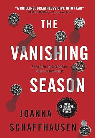 Vanishing Season (Ellery Hathaway, 1) Paperback – January 8, 2019
by Joanna Schaffhausen (Author)
