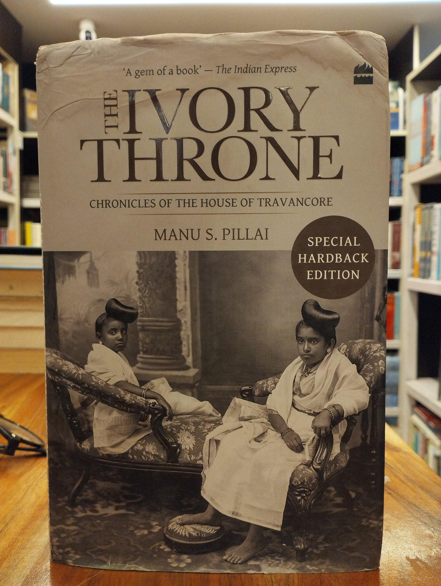 The Ivory Throne: Chronicles of the House of Travancore