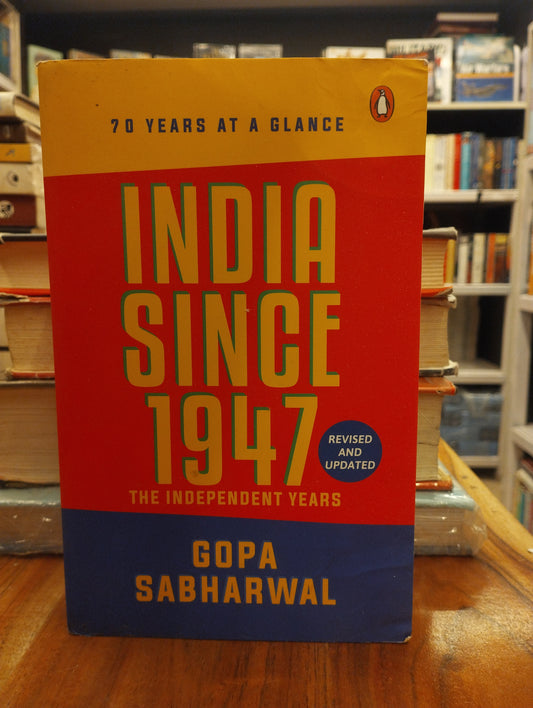 India Since 1947 (Revised Edn): The Independent Years