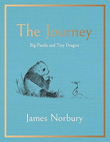 THE JOURNEY>>BIG PANDA AND TINY DRAGON {JAMES NORBURY}