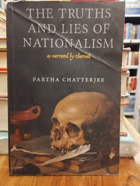The Truths and Lies of Nationalism as Narrated by Charvak