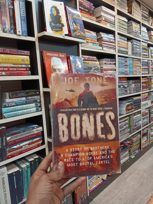 Bones: A Story of Brothers, a Champion Horse and the Race to Stop America's Most Brutal Cartel
Book by Joe Tone