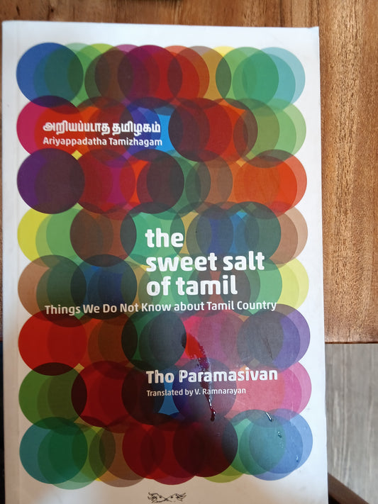 The Sweet Salt Of Tamil: Things We Do Not Know About Tamil