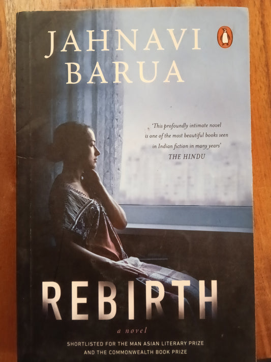 Rebirth: A Novel
Novel by Jahnavi Barua