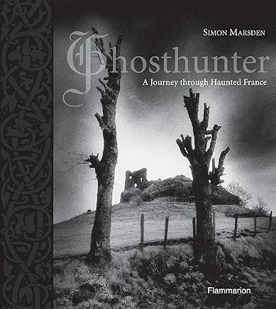 Ghosthunter: A Journey through Haunted France