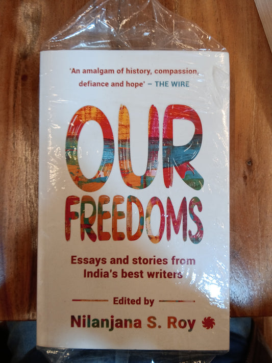 Our Freedoms: Essays and Stories from India's Best Writers
Book