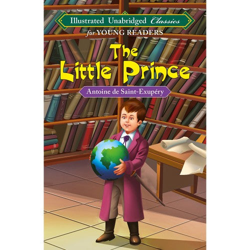 The Little Prince (Illustrated Unabridged Classics)