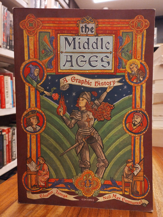 The Middle Ages: A Graphic History (Graphic Guides)