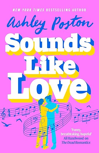 SOUND LIKE LOVE [ASHLEY POSTON]