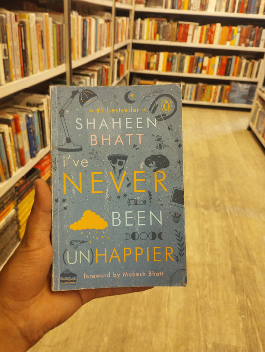 I've Never Been (Un) Happier