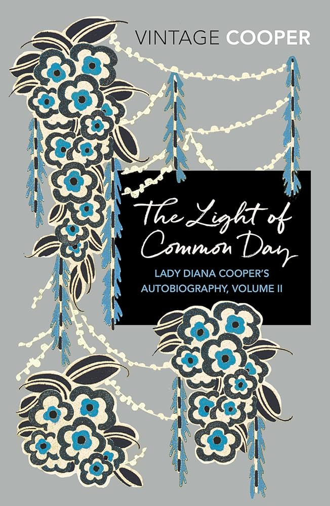THE LIGHT OF COMMON DAY lady Diana volume2 [DIANA COOPER](Grade:A)