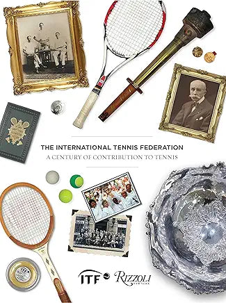 The International Tennis Federation: A Century of Contribution