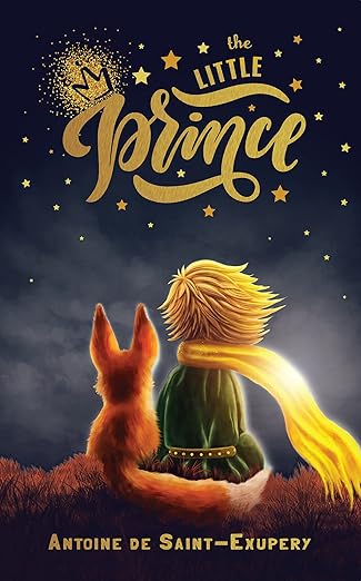 THE LITTLE PRINCE {ANTOINE DE SAINT-EXUPERY}