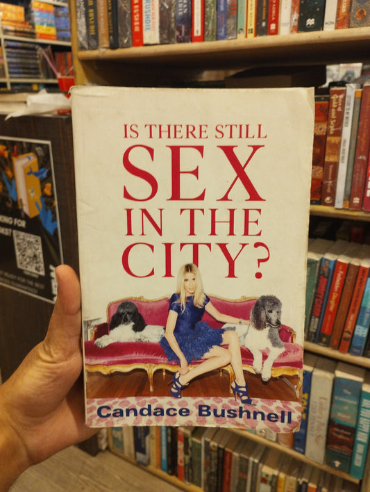 IS THERE STILL SEX IN THE CITY?