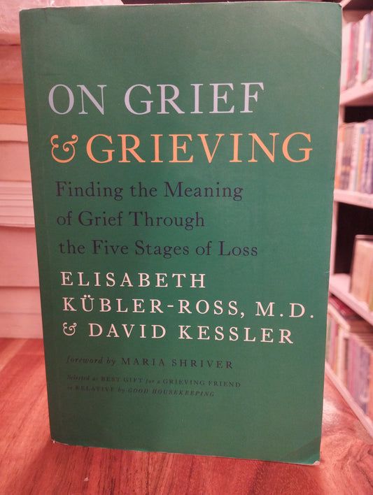 ON GRIEF AND GRIEVING