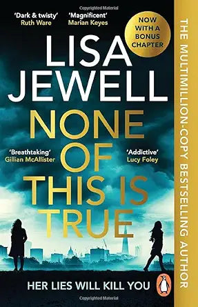 None of This is True Paperback – by Lisa Jewell (Author)