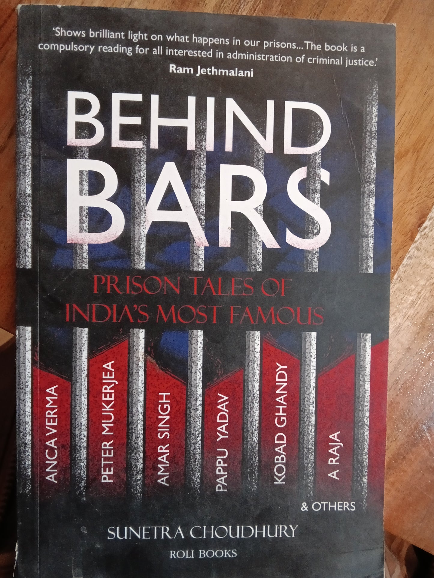 Behind Bars: Prison Tales of India's Most Famous
Book by Sunetra Choudhury