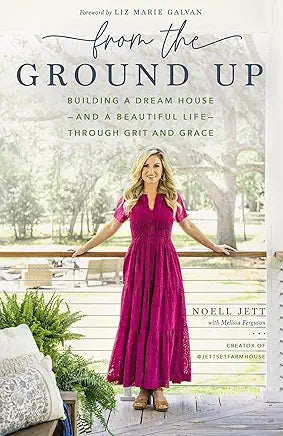 Noell Jett and 1 more
From the Ground Up