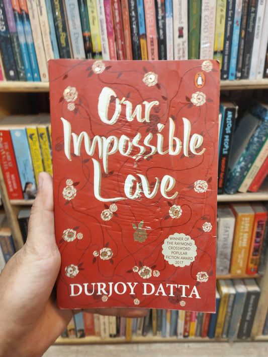 Durjoy Datta
Our Impossible Love (preloved)