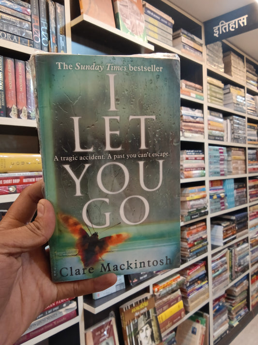 I Let You Go
Book by Clare Mackintosh