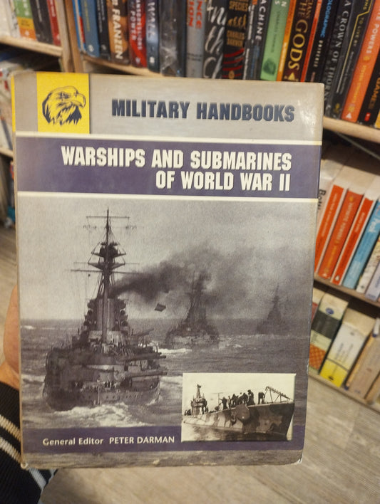 Warships and Submarines of WWII (Military Handbooks)