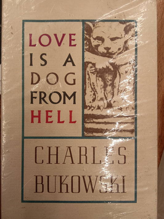 Love Is a Dog from Hell
Book by Charles Bukowski