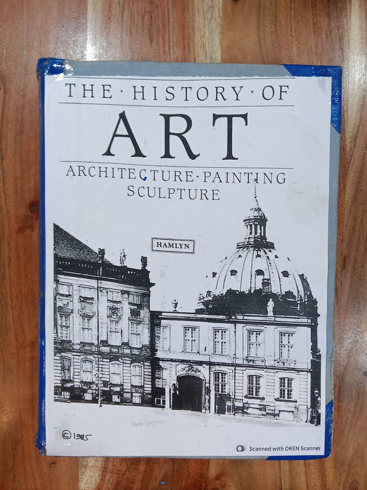 "THE HISTORY OF ART: Architecture, Painting, Sculpture" by Bernard S. Myers.