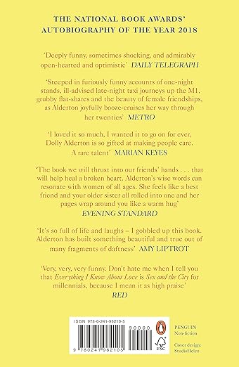 Everything I Know About Love [Paperback] Alderton, Dolly Paperback – 1 January 2019
by Dolly Alderton (Author)