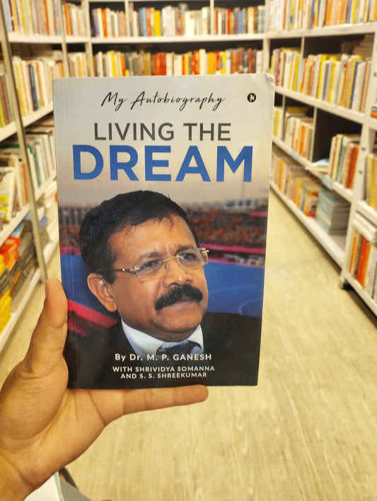 LIVING THE DREAM: My Autobiography