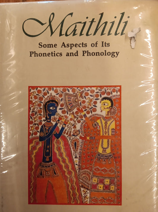Maithili: Some Aspects of Its Phonetics and Phonology
Book by Sunil Kumar Jha
Follow