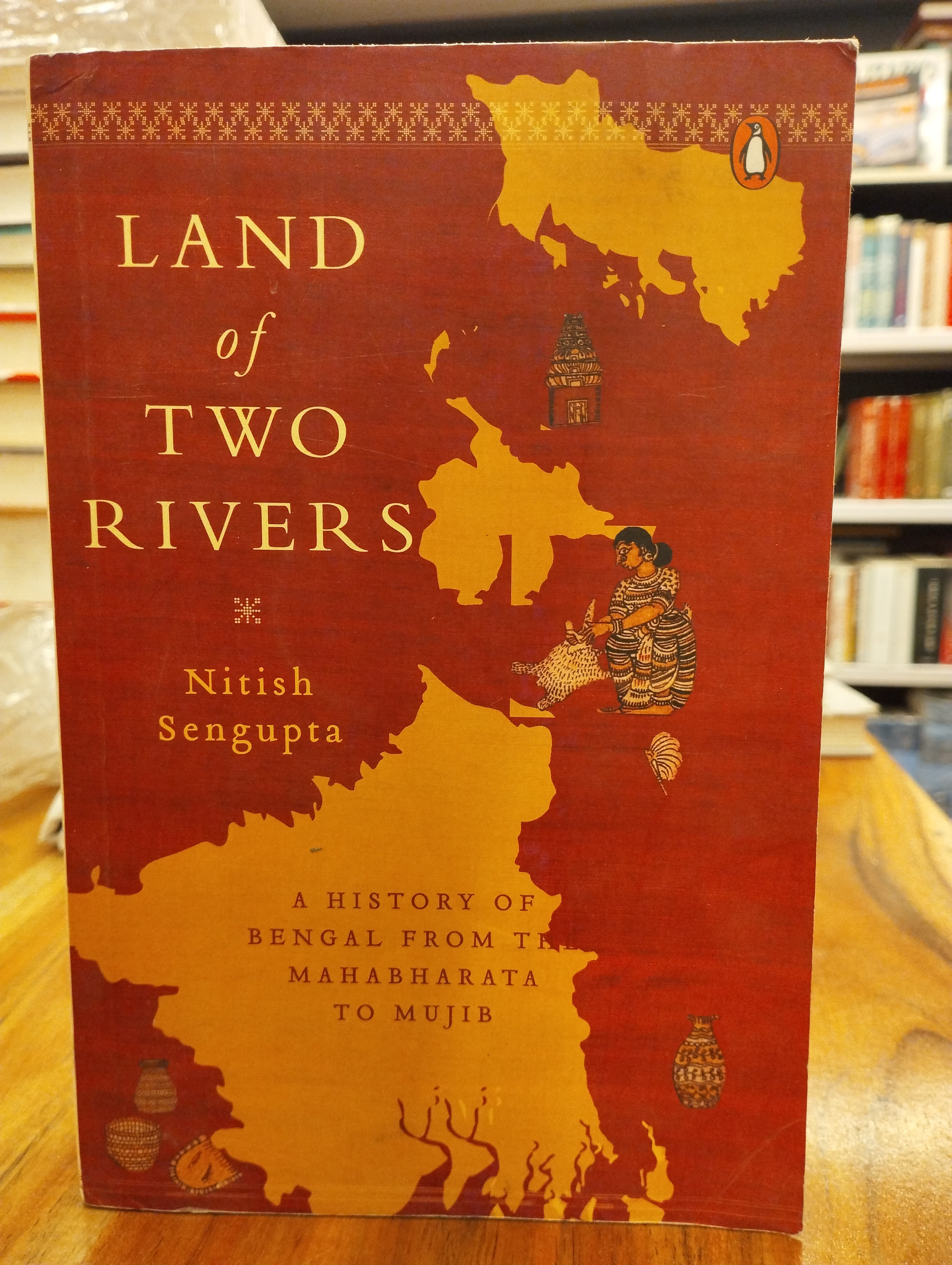 Land of Two Rivers : A History Of Bengal (GRADE-A)
