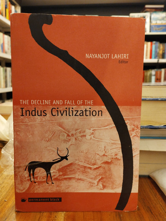 DECLINE & FALL OF THE INDUS CIVILIZATION (PB)