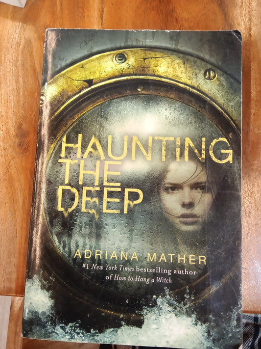 Haunting the Deep
Book by Adriana Mather