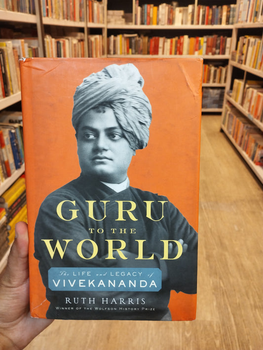 Guru To The World: The Life and Legacy of Vivekananda