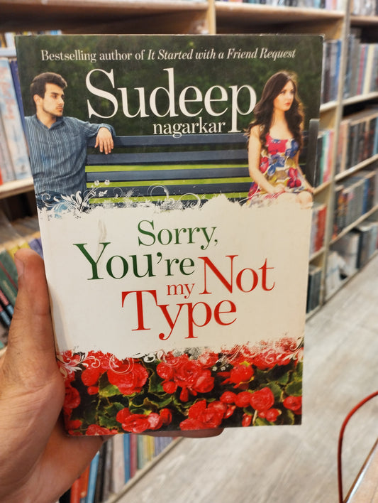 Sorry, You're Not My Type [Paperback] NAGARKAR, SUDEEP