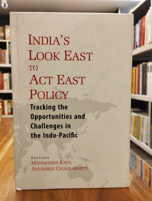 India's Look East to Act East Policy