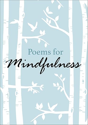 Poems for Mindfulness Paperback
by Henry W. Longfellow (Author)
